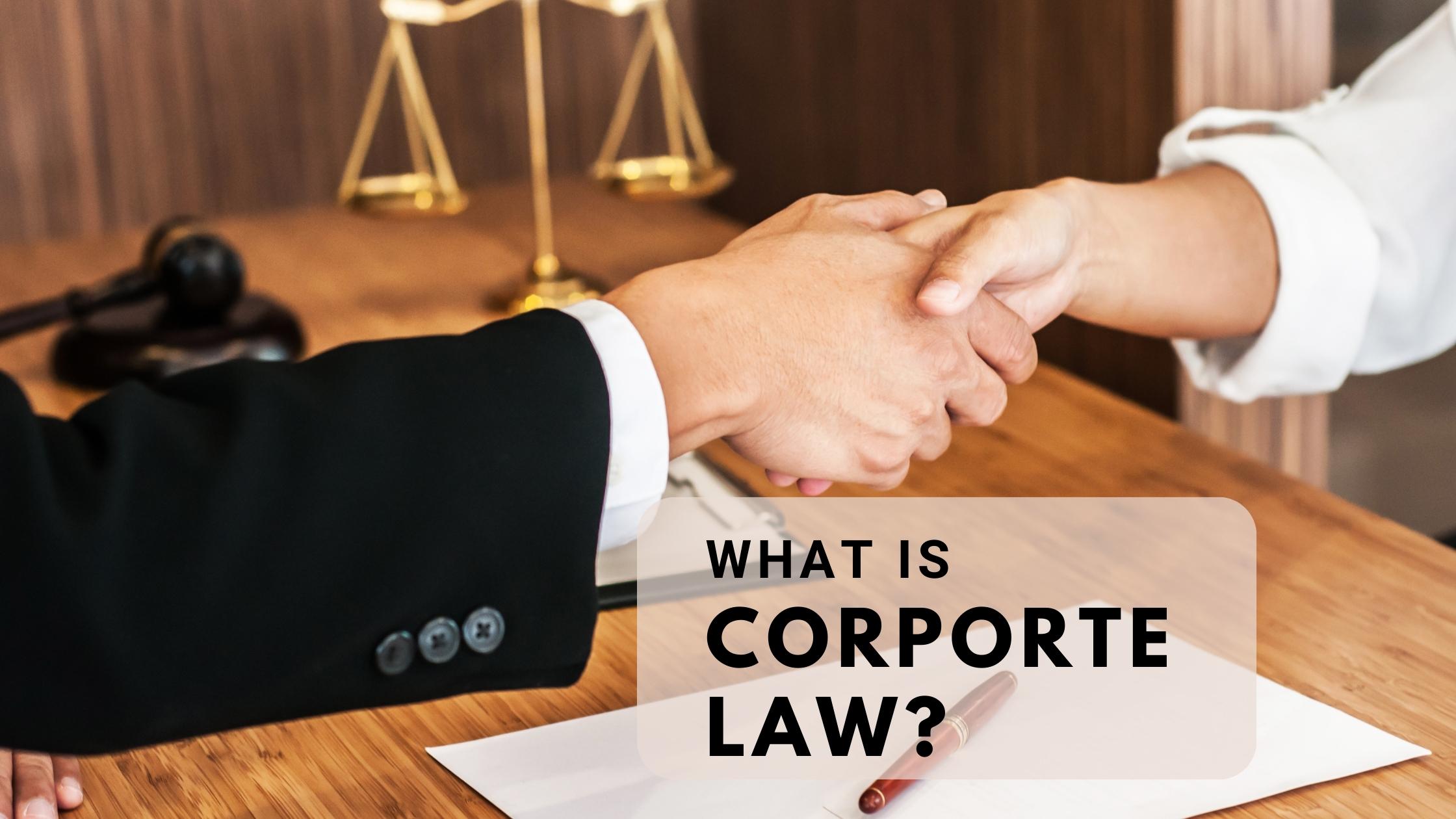 What is corporate law