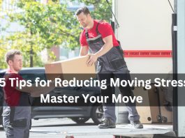 15 Tips for Reducing Moving Stress: Master Your Move