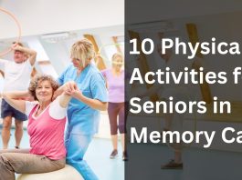 10 Physical Activities for Seniors in Memory Care