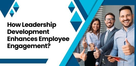 How Leadership Development Enhances Employee Engagement