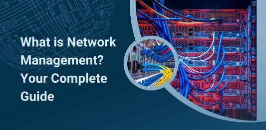 What is Network Management Your Complete Guide