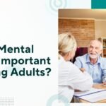 Why is Mental Health Important for Aging Adults